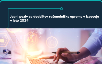 Javni poziv za dodelitev računalniške opreme v izposojo odprt le še nekaj dni
